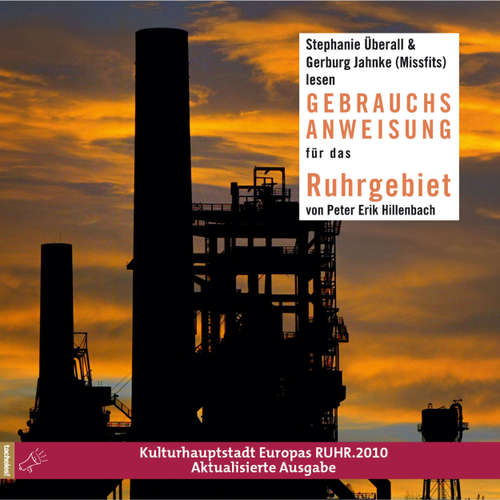 Hoerbuch Gebrauchsanweisung für das Ruhrgebiet - Peter Erik Hillenbach - Stephanie Überall