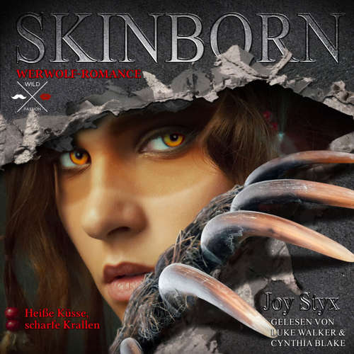 Hoerbuch Skinborn - Heiße Küsse, scharfe Krallen - Joy Styx - Luke Walker