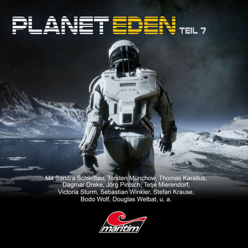 Hoerbuch Planet Eden, Teil 7: Planet Eden - Markus Topf - Sandra Schwittau