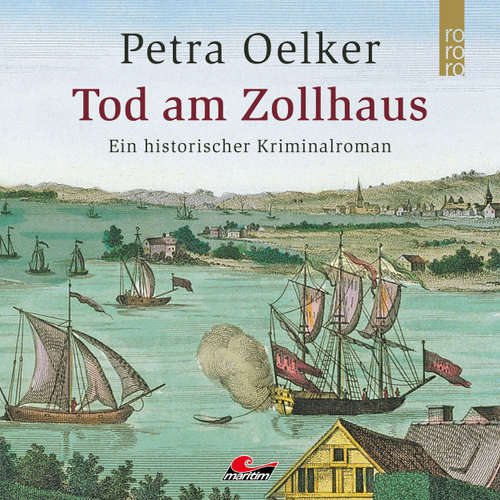 Hoerbuch Tod am Zollhaus - Petra Oelker - Daniela Thuar