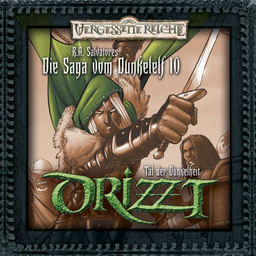 Hoerbuch Drizzt, Folge 10: Das Tal der Dunkelheit - R.A. Salvatore - Tobias Meister