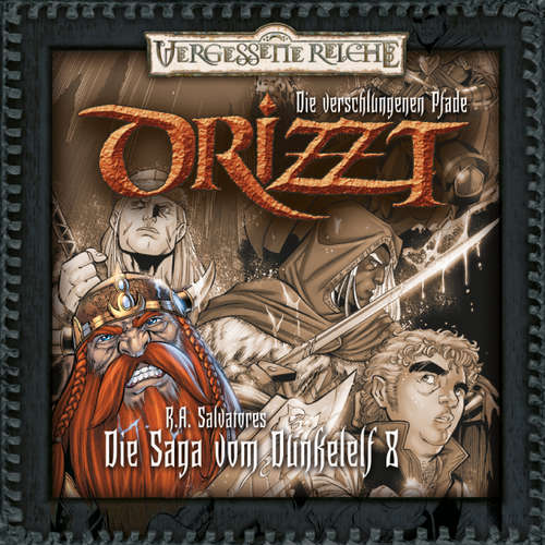 Hoerbuch Drizzt, Folge 8: Die verschlungenen Pfade - R. A. Salvatore - Tobias Meister