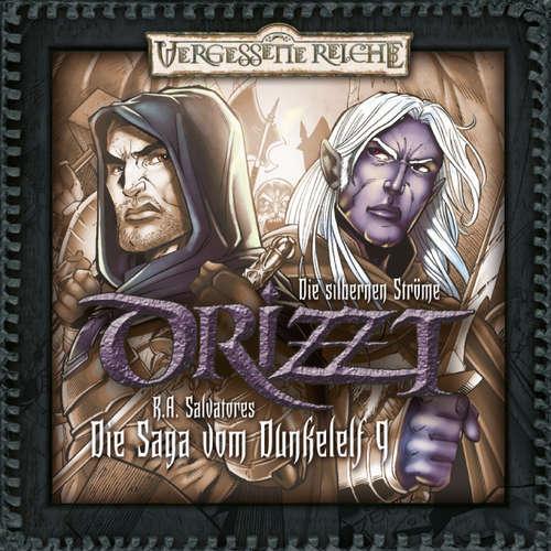 Hoerbuch Drizzt, Folge 9: Die silbernen Ströme - R.A. Salvatore - Tobias Meister
