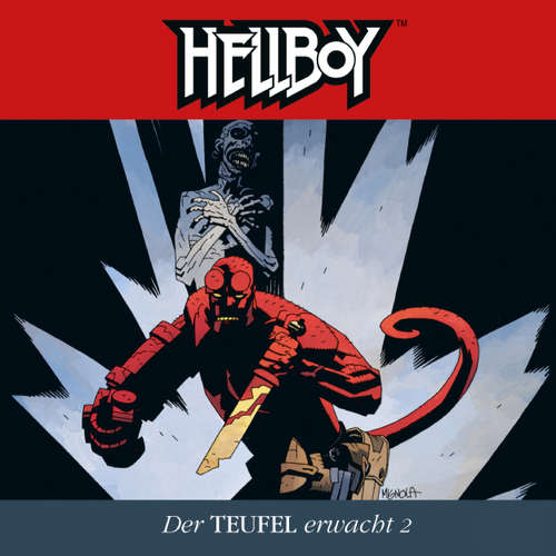 Hoerbuch Hellboy, Folge 4: Der Teufel erwacht Teil 2 - Mike Mignola - Tilo Schmitz