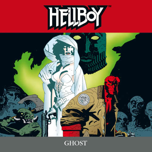 Hoerbuch Hellboy, Folge 6: Ghost - Mike Mignola - Tilo Schmitz