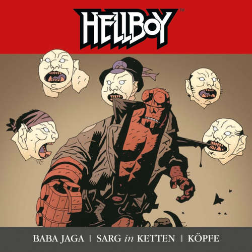 Hoerbuch Hellboy, Folge 8: Baba Jaga & Köpfe / Sarg in Ketten - Mike Mignola - Tilo Schmitz