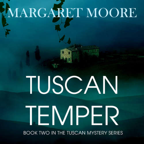 Audiobook Tuscan Temper - Margaret Moore - Alice White