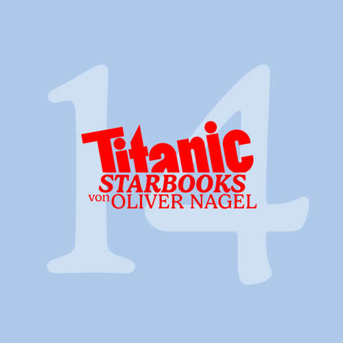 Hoerbuch TiTANIC Starbooks, Folge 14: Roberto Blanco - Von der Seele - Oliver Nagel - Oliver Nagel