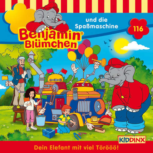 Hoerbuch Benjamin Blümchen, Folge 116: Benjamin und die Spaßmaschine - Vincent Andreas - Jürgen Kluckert
