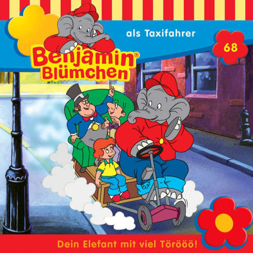 Hoerbuch Benjamin Blümchen, Folge 68: Benjamin als Taxifahrer - Elfie Donnelly - Edgar Ott