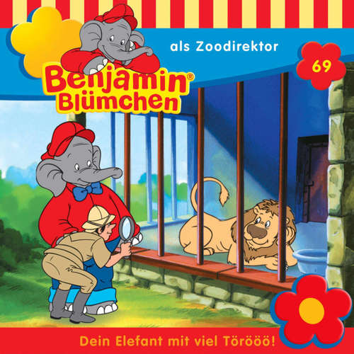 Hoerbuch Benjamin Blümchen, Folge 69: Benjamin als Zoodirektor - Ulli Herzog - Edgar Ott