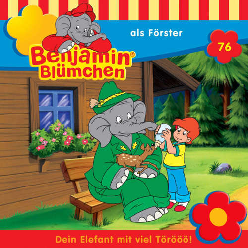 Hoerbuch Benjamin Blümchen, Folge 76: Benjamin als Förster - Ulli Herzog - Edgar Ott