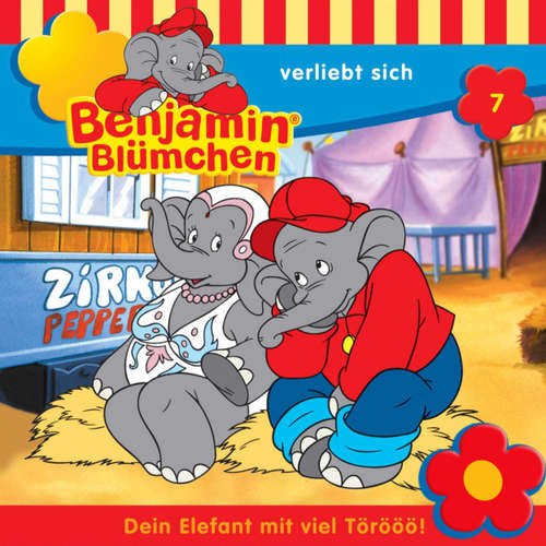 Hoerbuch Benjamin Blümchen, Folge 7: Benjamin verliebt sich - Elfie Donnelly - Edgar Ott