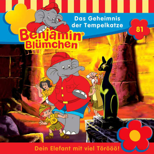 Hoerbuch Benjamin Blümchen, Folge 81: Das Geheimnis der Tempelkatze - Ulli Herzog - Jürgen Kluckert