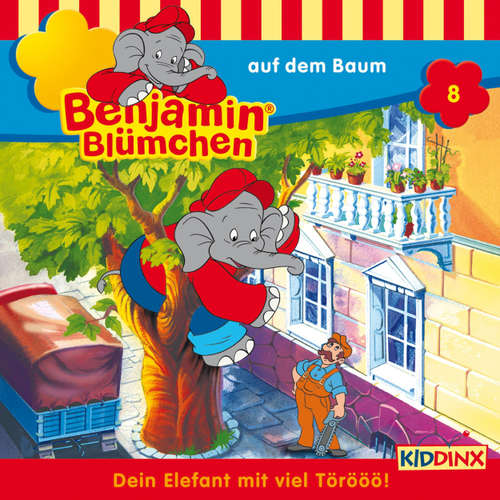 Hoerbuch Benjamin Blümchen, Folge 8: Benjamin auf dem Baum - Elfie Donnelly - Edgar Ott