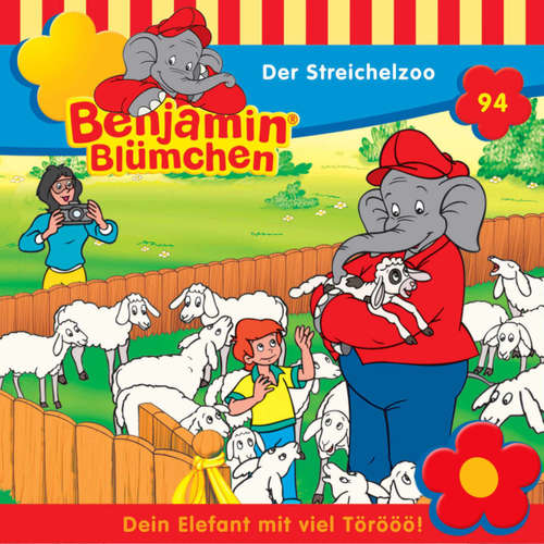 Hoerbuch Benjamin Blümchen, Folge 94: Der Streichelzoo - Klaus-P. Weigand - Jürgen Kluckert