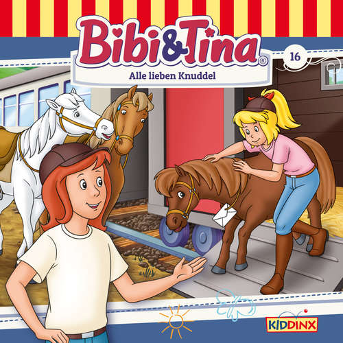 Hoerbuch Bibi & Tina, Folge 16: Alle lieben Knuddel - Ulf Tiehm - Susanna Bonasewicz