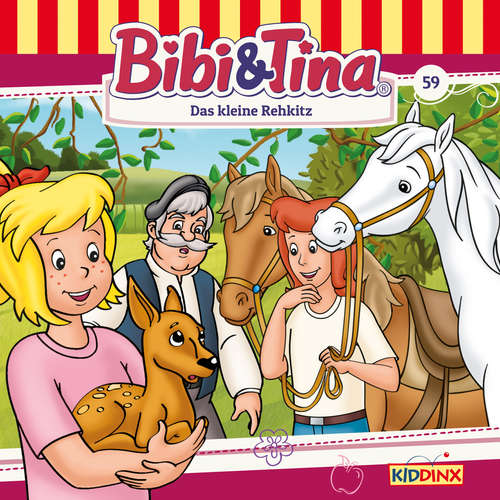 Hoerbuch Bibi & Tina, Folge 59: Das kleine Rehkitz - Nelly Sand - Susanna Bonasewicz