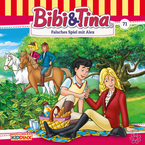 Hoerbuch Bibi & Tina, Folge 71: Falsches Spiel mit Alex - Markus Dittrich - Susanna Bonasewicz