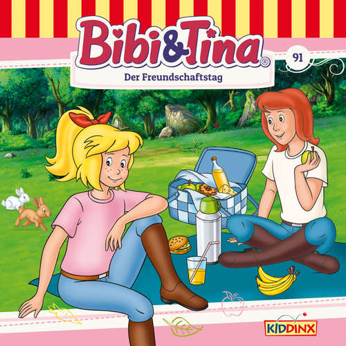 Hoerbuch Bibi & Tina, Folge 91: Der Freundschaftstag - Markus Dittrich - Susanna Bonasewicz