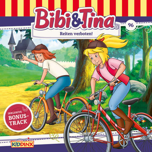 Hoerbuch Bibi & Tina, Folge 96: Reiten verboten! - Markus Dittrich - Susanna Bonasewicz