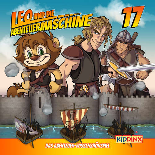 Hoerbuch Leo und die Abenteuermaschine, Folge 17: Leo und die Wikinger, Teil 1 - Matthias Arnold - Marco Rosenberg