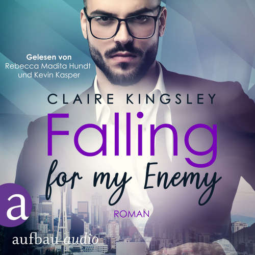 Hoerbuch Fallling for my Enemy - Dating Desasters, Band 2 - Claire Kingsley - Rebecca Madita Hundt