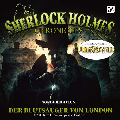 Hoerbuch Sherlock Holmes Chronicles, Sonderedition: Der Blutsauger von London, Teil 1: Der Vampir vom East End - Markus Winter - Anne Helm