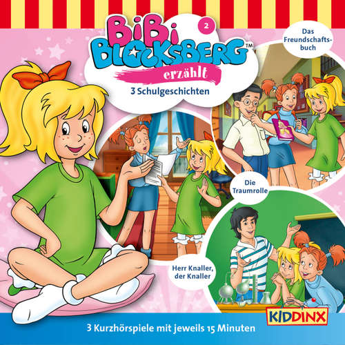 Hoerbuch Bibi Blocksberg - Bibi erzählt, Folge 2: Schulgeschichten - Klaus-P. Weigand - Susanna Bonasewicz
