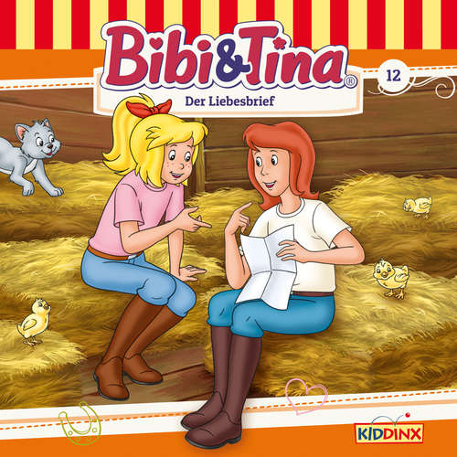 Hoerbuch Bibi & Tina, Folge 12: Der Liebesbrief - Ulf Tiehm - Susanna Bonasewicz