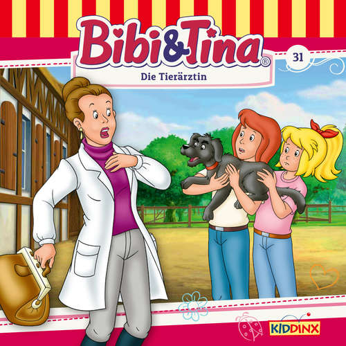 Hoerbuch Bibi & Tina, Folge 31: Die Tierärztin - Ulf Tiehm - Susanna Bonasewicz