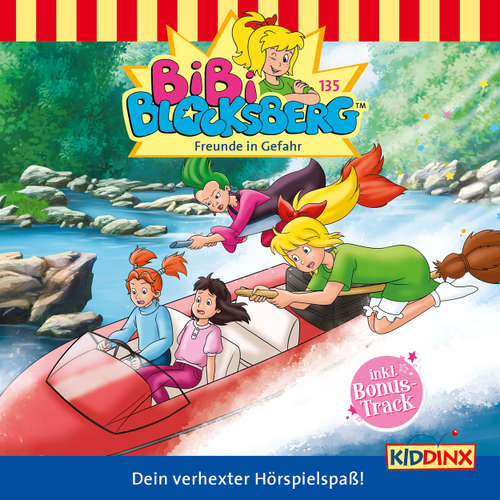 Hoerbuch Bibi Blocksberg, Folge 135: Freunde in Gefahr - Klaus-P. Weigand - Susanna Bonasewicz