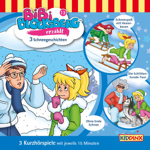 Hoerbuch Bibi Blocksberg, Bibi erzählt, Folge 13: Schneegeschichten - Klaus-P. Weigand - Susanna Bonasewicz