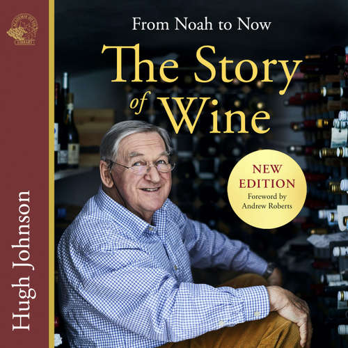 Audiobook The Story of Wine - From Noah to Now - Hugh Johnson - Simon De Deney
