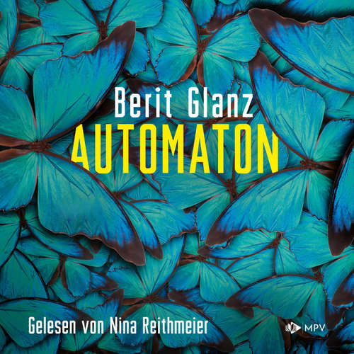 Hoerbuch Automaton - Berit Glanz - Nina Reithmeier