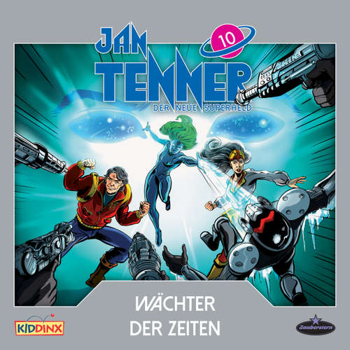 Hoerbuch Jan Tenner, Der neue Superheld, Folge 10: Wächter der Zeiten - Kevin Hayes - Till Hagen