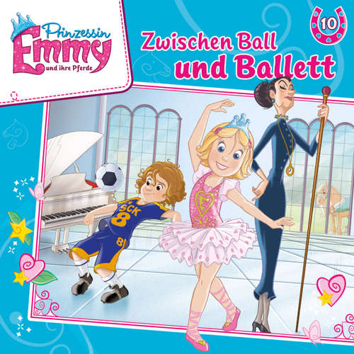 Hoerbuch Prinzessin Emmy und ihre Pferde, Folge 10: Zwischen Ball und Ballett - Vincent Andreas - Friedel Morgenstern