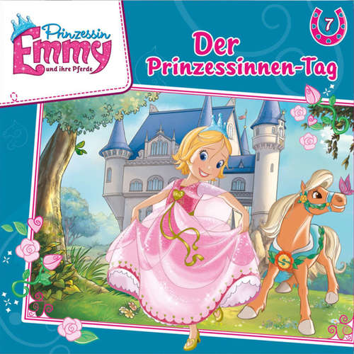 Hoerbuch Prinzessin Emmy und ihre Pferde, Folge 7: Der Prinzessinnen-Tag - Vincent Andreas - Friedel Morgenstern