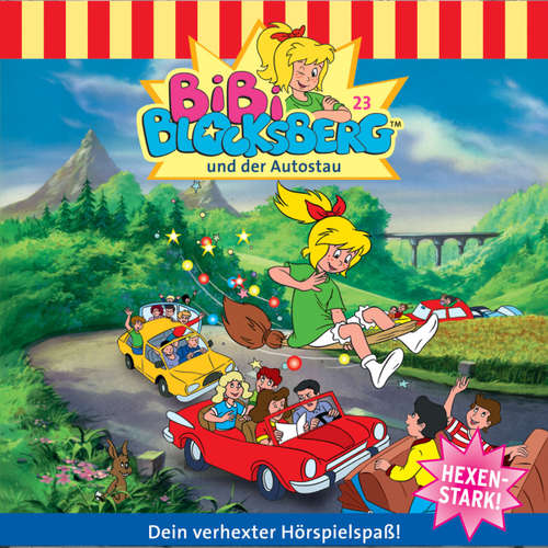 Hoerbuch Bibi Blocksberg, Folge 23: Bibi und der Autostau - Elfie Donnelly - Susanna Bonasewicz