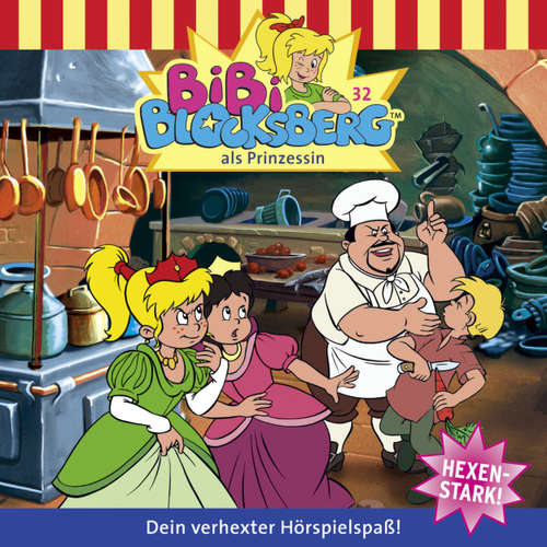 Hoerbuch Bibi Blocksberg, Folge 32: Bibi als Prinzessin - Elfie Donnelly - Susanna Bonasewicz