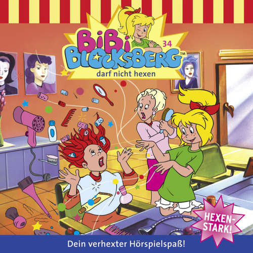 Hoerbuch Bibi Blocksberg, Folge 34: Bibi darf nicht hexen - Elfie Donnelly - Susanna Bonasewicz