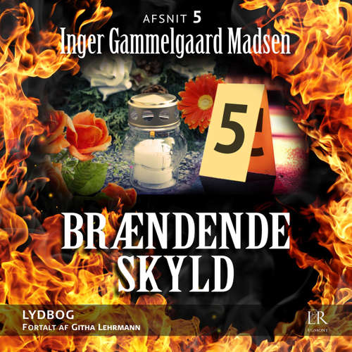 Afsnit 5 - Brændende skyld 5