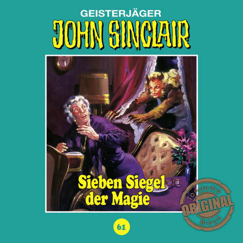 Hoerbuch John Sinclair, Tonstudio Braun, Folge 61: Sieben Siegel der Magie. Teil 1 von 3 - Jason Dark - Diverse Hoerbuch John Sinclair, Tonstudio Braun, Folge 61: Sieben Siegel der Magie. Teil 1 von 3 - Jason Dark - Diverse