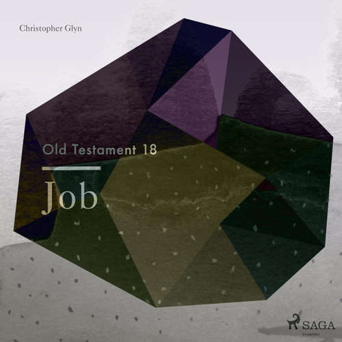 Audiobook Job - The Old Testament 18 - Christopher Glyn - Christopher Glyn Audiobook Job - The Old Testament 18 - Christopher Glyn - Christopher Glyn