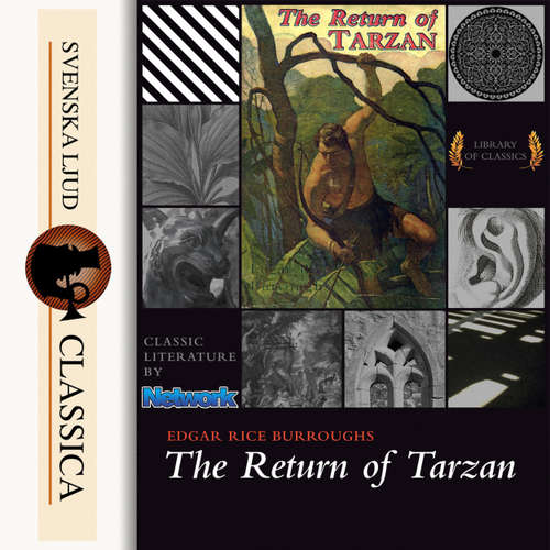 Audiobook The Return of Tarzan - Edgar Rice Burroughs - Ralph Snelson Audiobook The Return of Tarzan - Edgar Rice Burroughs - Ralph Snelson