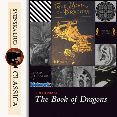 Audiobook The Book of Dragons - Edith Nesbit - Laurie Anne Walden Audiobook The Book of Dragons - Edith Nesbit - Laurie Anne Walden