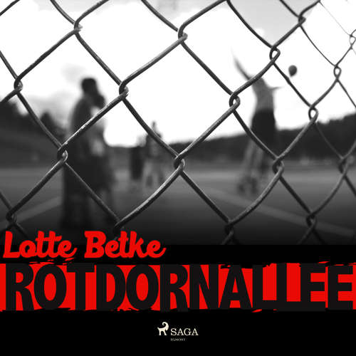 Hoerbuch Rotdornallee - Lotte Betke - Lotte Betke Hoerbuch Rotdornallee - Lotte Betke - Lotte Betke
