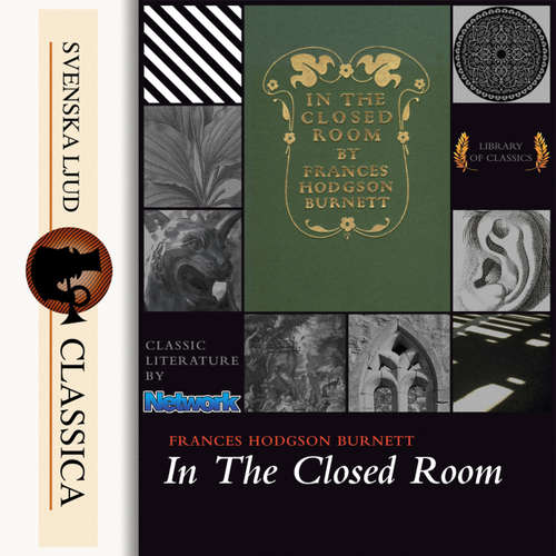 Audiobook In the Closed Room - Frances Hodgson Burnett - Linda Andrus Audiobook In the Closed Room - Frances Hodgson Burnett - Linda Andrus