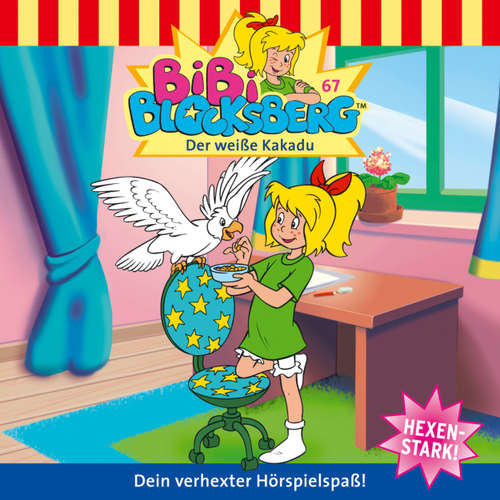 Hoerbuch Bibi Blocksberg, Folge 67: Der weiße Kakadu - Ulf Thiem - Susanna Bonasewicz