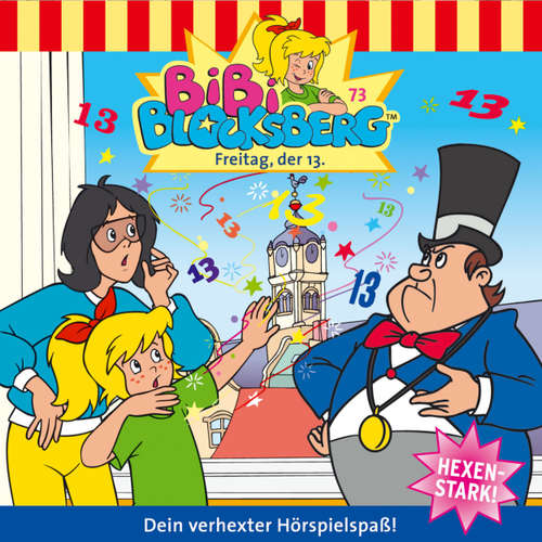 Hoerbuch Bibi Blocksberg, Folge 73: Freitag, der 13. - Ulf Thiem - Susanna Bonasewicz